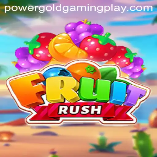 Experience the Thrill of FruitRush: A Game by PowerGoldGaming